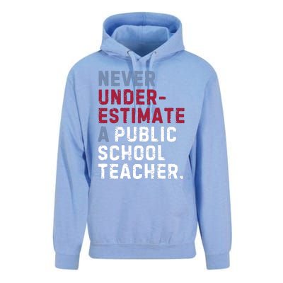 Never Underestimate A Public School Teacher Unisex Surf Hoodie