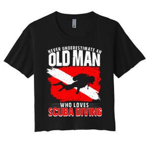 Never Underestimate An Old Man Diver Gift Scuba Diving Women's Crop Top Tee