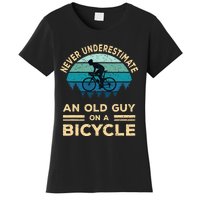 Never Underestimate An Old Guy On A Bicycle Funny Cycling Women's T-Shirt