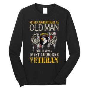 Never Underestimate An Old Man 101st Airborne Veteran Gift Long Sleeve Shirt