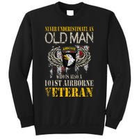 Never Underestimate An Old Man 101st Airborne Veteran Gift Sweatshirt