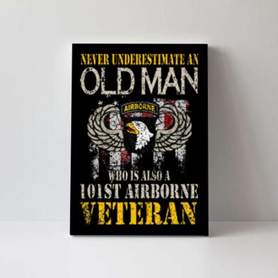 Never Underestimate An Old Man 101st Airborne Veteran Gift Canvas