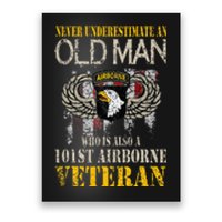 Never Underestimate An Old Man 101st Airborne Veteran Gift Poster