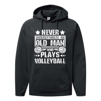 Never underestimate an old man who plays volleyball Long Sleeve Performance Fleece Hoodie