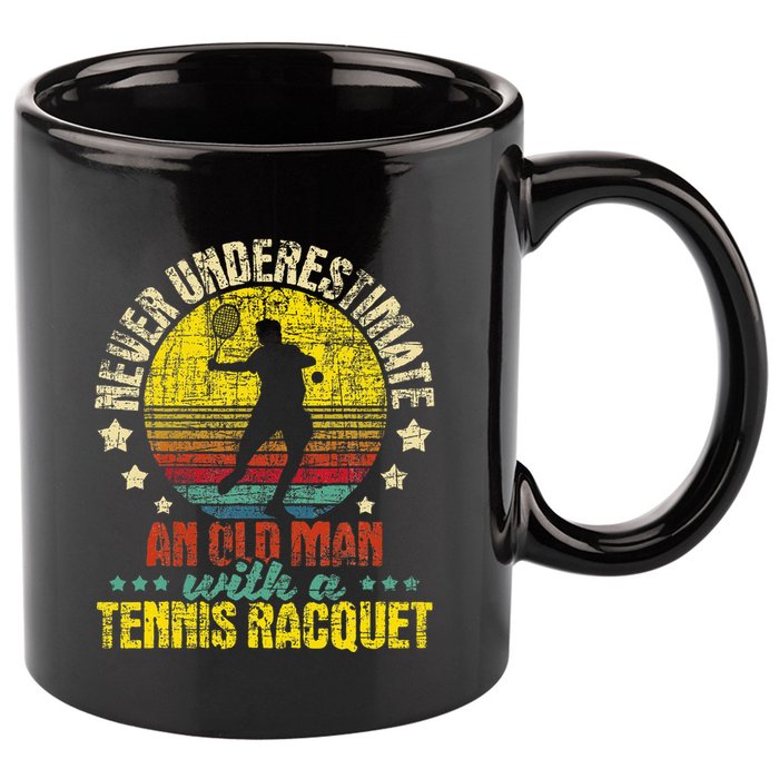 Never Underestimate An Old Man Tennis Racket Sports Lover 11oz C Handle Ceramic Mug