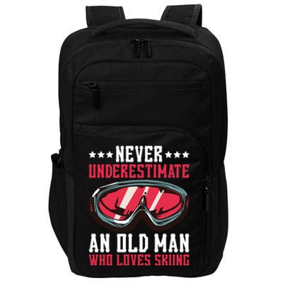 Never Underestimate An Old Who Loves Skiing Funny Gift Impact Tech Backpack