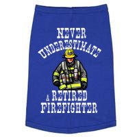 Never Underestimate A Retired Firefighter Fire Retiret Gift Doggie Tank