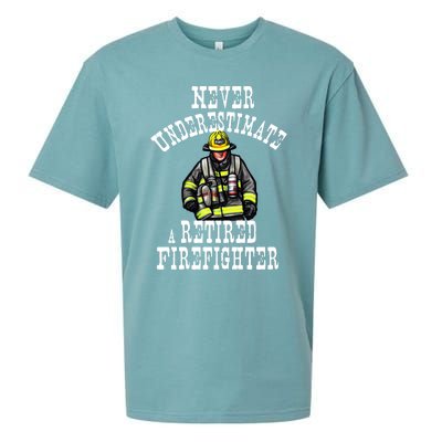 Never Underestimate A Retired Firefighter Fire Retiret Gift Sueded Cloud Jersey T-Shirt