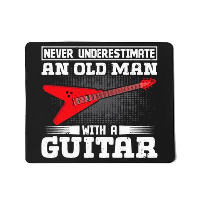 Never Underestimate An Old Man With A Guitar Mousepad