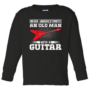 Never Underestimate An Old Man With A Guitar Toddler Long Sleeve Shirt