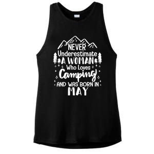 Never Underestimate A Who Love Camping Born In May Mom Meaningful Gift Ladies PosiCharge Tri-Blend Wicking Tank