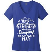 Never Underestimate A Who Love Camping Born In May Mom Meaningful Gift Women's V-Neck T-Shirt