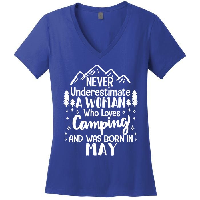 Never Underestimate A Who Love Camping Born In May Mom Meaningful Gift Women's V-Neck T-Shirt