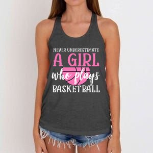 Never Underestimate A Girl Who Plays Basketball Girl Power Women's Knotted Racerback Tank