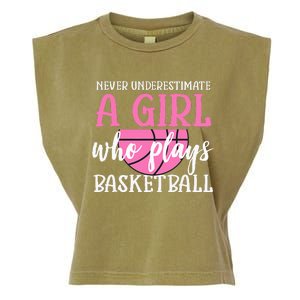 Never Underestimate A Girl Who Plays Basketball Girl Power Garment-Dyed Women's Muscle Tee