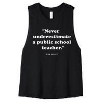 Never Underestimate A Public School Teacher Coach Quote Women's Racerback Cropped Tank