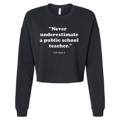 Never Underestimate A Public School Teacher Coach Quote Cropped Pullover Crew