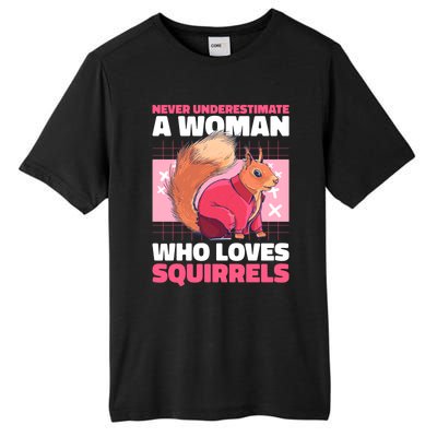 Never Underestimate A Who Loves Squirrels Gift Tall Fusion ChromaSoft Performance T-Shirt