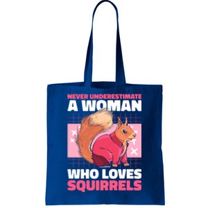 Never Underestimate A Who Loves Squirrels Gift Tote Bag