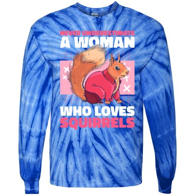 Never Underestimate A Who Loves Squirrels Gift Tie-Dye Long Sleeve Shirt