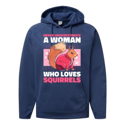 Never Underestimate A Who Loves Squirrels Gift Performance Fleece Hoodie