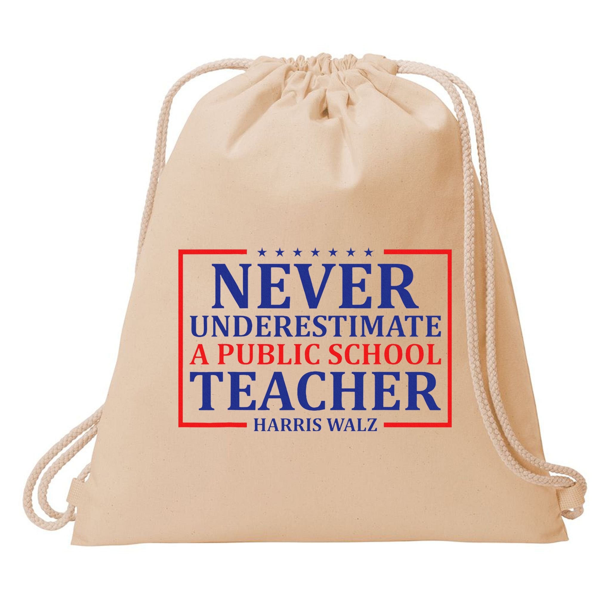 Never Underestimate A Public School Teacher Harris Waltz Drawstring Bag