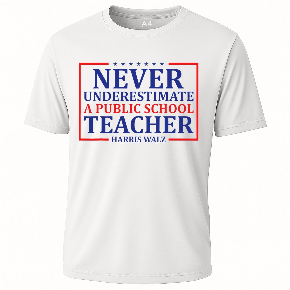 Never Underestimate A Public School Teacher Harris Waltz Cooling Performance Crew T-Shirt