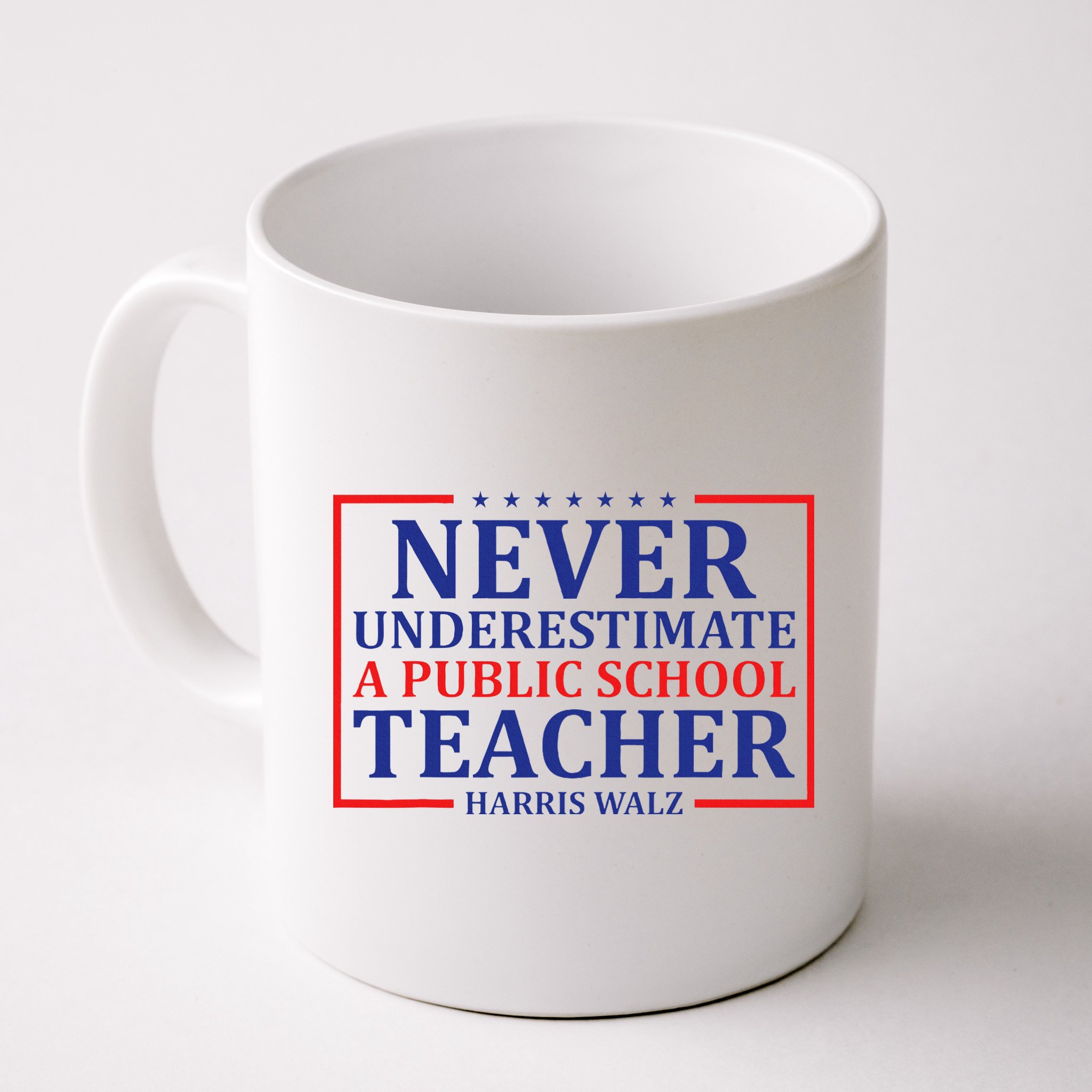 Never Underestimate A Public School Teacher Harris Waltz Mug