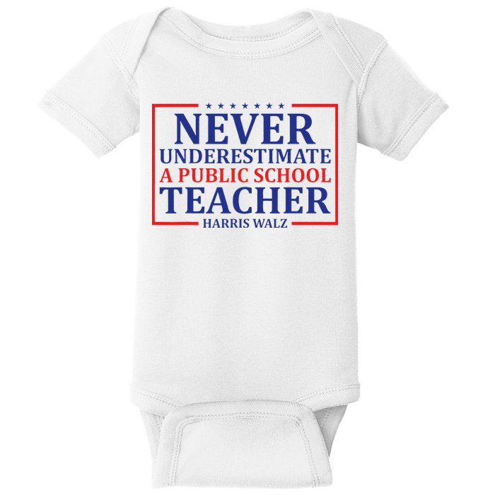 Never Underestimate A Public School Teacher Harris Waltz Baby Bodysuit