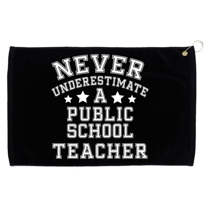 Never Underestimate A Public School Teacher Tim Walz Kamala Harris 2024 Grommeted Golf Towel