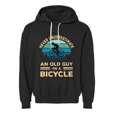 Never Underestimate An Old Guy On A Bicycle Funny Cycling Garment-Dyed Fleece Hoodie