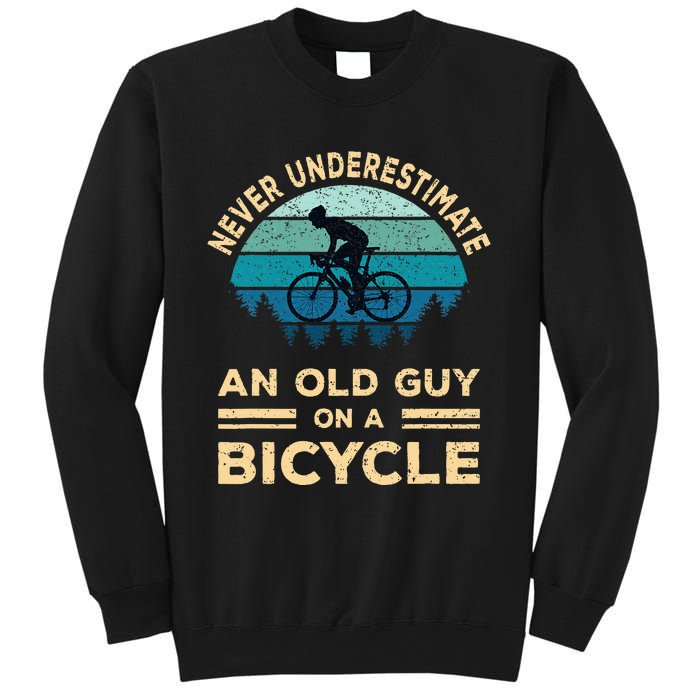 Never Underestimate An Old Guy On A Bicycle Funny Cycling Sweatshirt