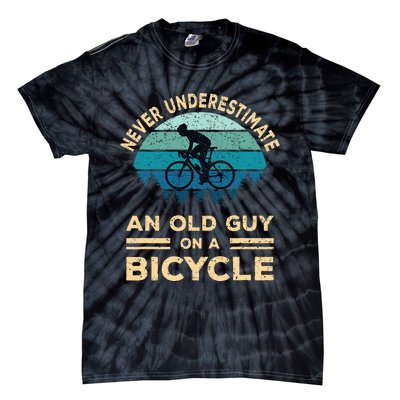 Never Underestimate An Old Guy On A Bicycle Funny Cycling Tie-Dye T-Shirt