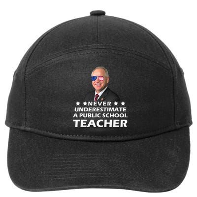 Never Underestimate A Public School Teacher Tim Walz 2024 7-Panel Snapback Hat
