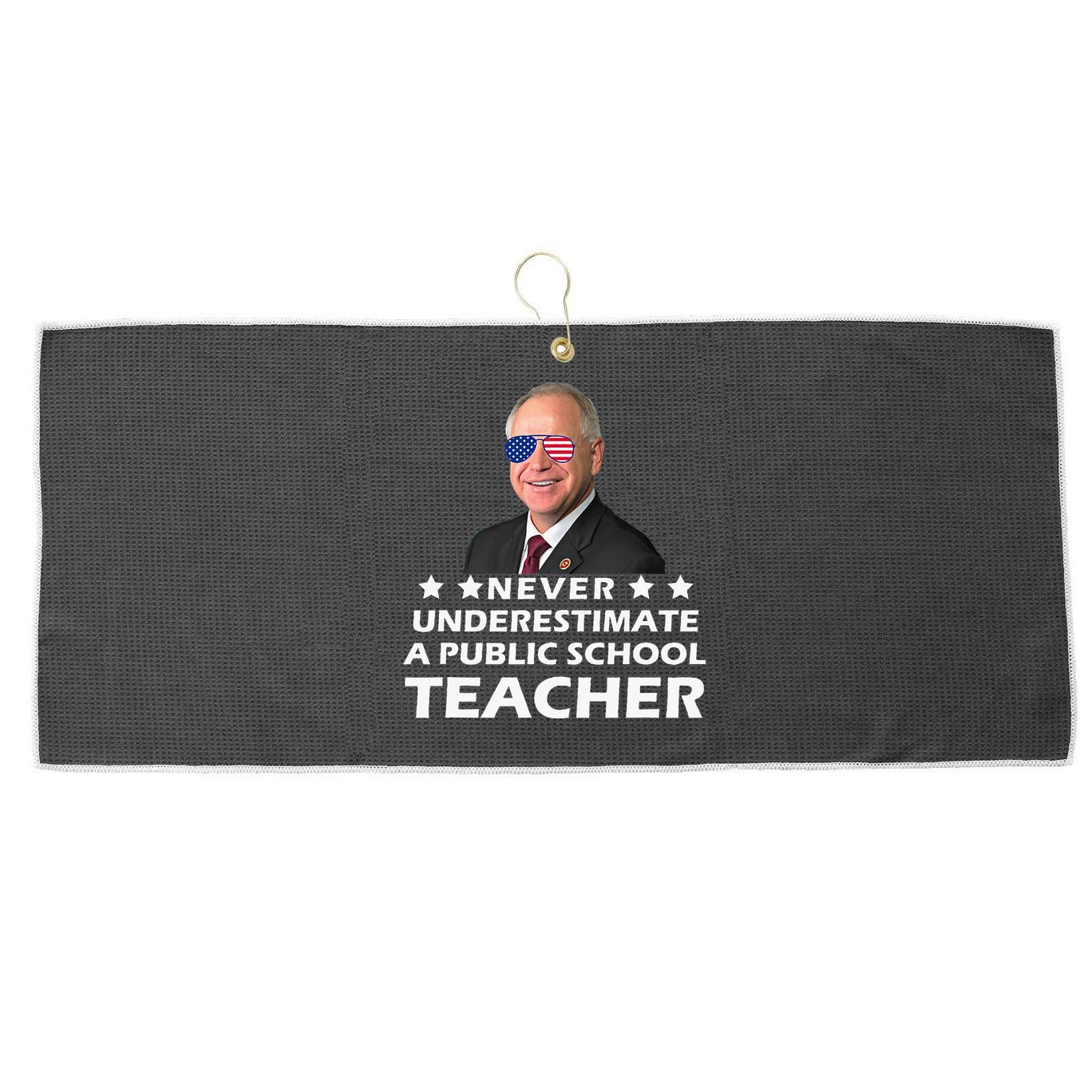 Never Underestimate A Public School Teacher Tim Walz 2024 Large Microfiber Waffle Golf Towel
