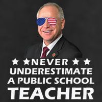Never Underestimate A Public School Teacher Tim Walz 2024 Golf Towel