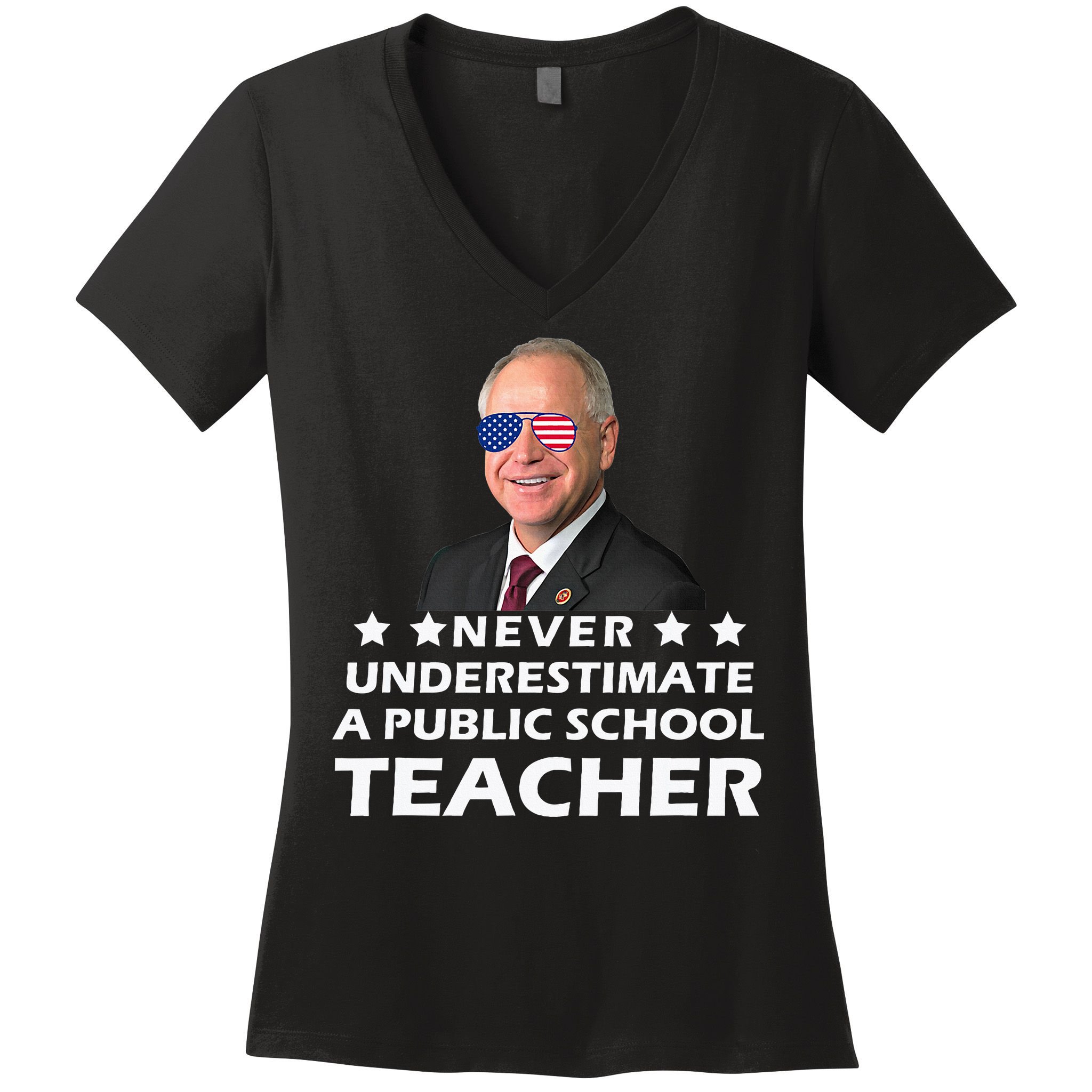 Never Underestimate A Public School Teacher Tim Walz 2024 Women's V-Neck T-Shirt
