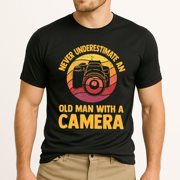 Never Underestimate An Old Man With A Camera Photography Performance Shirt