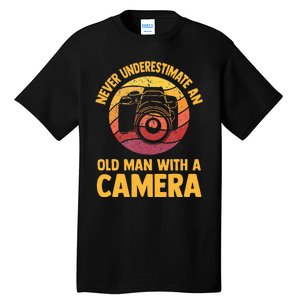 Never Underestimate An Old Man With A Camera Photography Tall T-Shirt