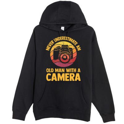 Never Underestimate An Old Man With A Camera Photography Premium Pullover Hoodie