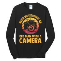 Never Underestimate An Old Man With A Camera Photography Tall Long Sleeve T-Shirt