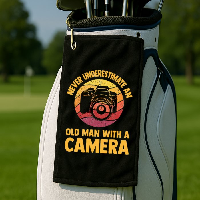 Never Underestimate An Old Man With A Camera Photography Golf Towel