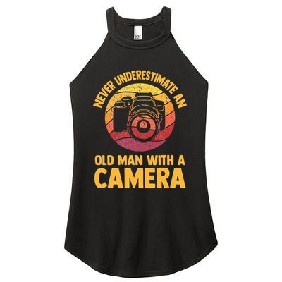 Never Underestimate An Old Man With A Camera Photography Women's Perfect Tri Rocker Tank