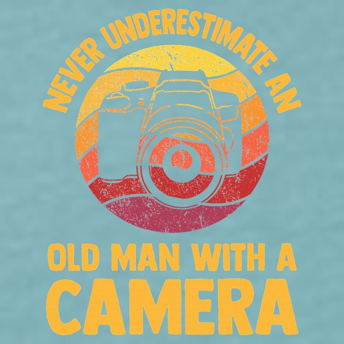 Never Underestimate An Old Man With A Camera Photography Sueded Cloud Jersey T-Shirt