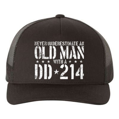 Never Underestimate An Old Man With A Dd214 Alumni Yupoong Adult 5-Panel Trucker Hat