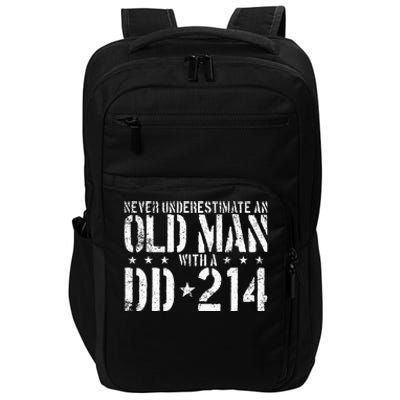 Never Underestimate An Old Man With A Dd214 Alumni Impact Tech Backpack