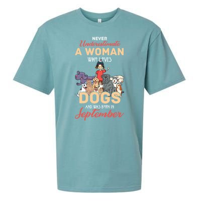 Never Underestimate A Woman Who Loves Dogs Born In September Sueded Cloud Jersey T-Shirt