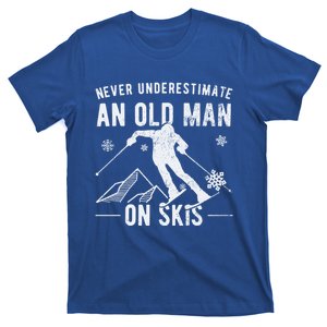 Never Underestimate An Old On Skis Gift Skiing Funny Gift T-Shirt