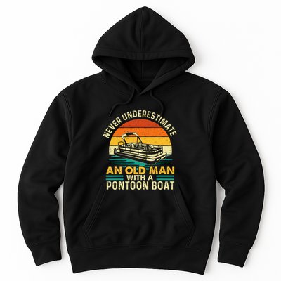 Never Underestimate An Old Man With Pontoon Boat Boating Hoodie