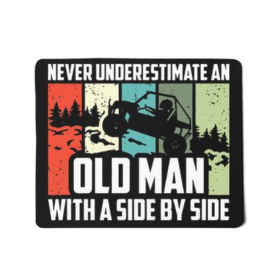Never Underestimate An Old Man With A Side By Side UTV Mousepad
